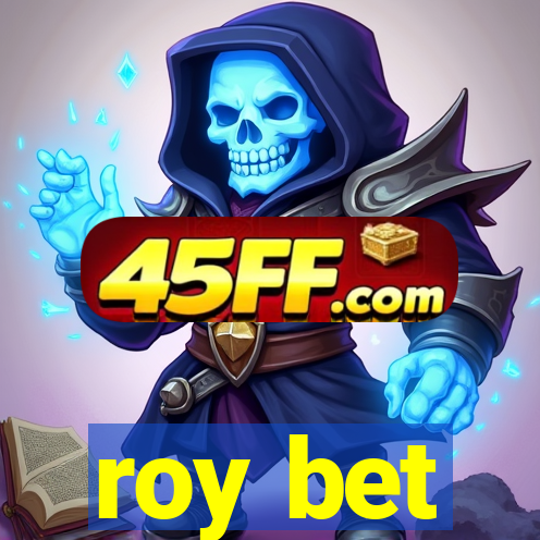 roy bet
